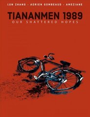 Tiananmen 1989: Our Shattered Hopes цена и информация | Фантастика, фэнтези | 220.lv