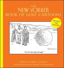 New Yorker Book of Golf Cartoons Revised and Updated cena un informācija | Fantāzija, fantastikas grāmatas | 220.lv