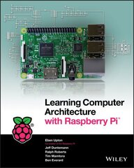 Learning Computer Architecture with Raspberry Pi цена и информация | Книги по экономике | 220.lv