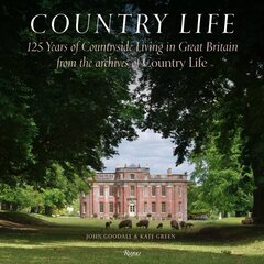 Country Life: 125 Years of Countryside Living in Great Britain from the Archives of Country Li fe cena un informācija | Pašpalīdzības grāmatas | 220.lv