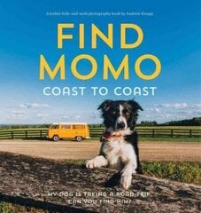 Find Momo Coast to Coast: A Photography Book цена и информация | Книги о питании и здоровом образе жизни | 220.lv