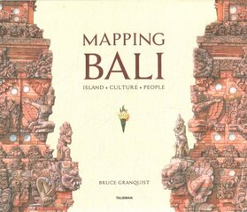 Mapping Bali: Island. Culture. People цена и информация | Исторические книги | 220.lv