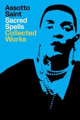 Spells of a Voodoo Doll: The Collected Works of Assotto Saint: Collected Work цена и информация | Рассказы, новеллы | 220.lv