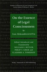 On the Essence of Legal Consciousness UK ed. цена и информация | Книги по экономике | 220.lv