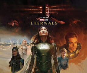 Marvel Studios' Eternals: The Art Of The Movie цена и информация | Фантастика, фэнтези | 220.lv