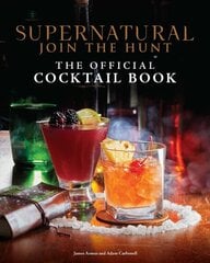 Supernatural: The Official Cocktail Book cena un informācija | Pavārgrāmatas | 220.lv