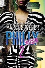 Philly Girl 2: Carl Weber Presents цена и информация | Фантастика, фэнтези | 220.lv