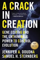 Crack in Creation: Gene Editing and the Unthinkable Power to Control Evolution cena un informācija | Ekonomikas grāmatas | 220.lv