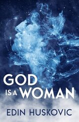 God is a Woman: The Path to Singlediversity cena un informācija | Pašpalīdzības grāmatas | 220.lv