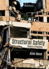 Structural Safety: Theory & Practice cena un informācija | Sociālo zinātņu grāmatas | 220.lv