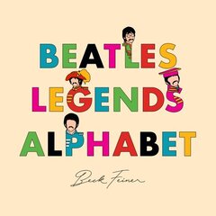 Beatles Legends Alphabet cena un informācija | Biogrāfijas, autobiogrāfijas, memuāri | 220.lv