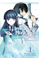 Irregular at Magic High School, Vol. 1 (light novel): Enrollment Arc, Part I, Part 1, цена и информация | Фантастика, фэнтези | 220.lv