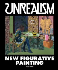 Unrealism: New Figurative Painting цена и информация | Книги об искусстве | 220.lv