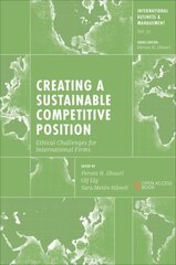 Creating a Sustainable Competitive Position: Ethical Challenges for International Firms цена и информация | Книги по экономике | 220.lv