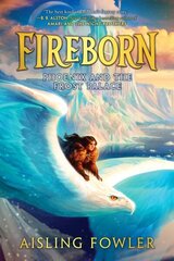 Fireborn: Phoenix and the Frost Palace цена и информация | Книги для подростков и молодежи | 220.lv