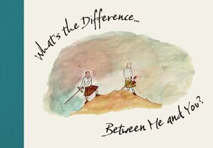 What's the Difference...: Between Me and You? цена и информация | Книги по социальным наукам | 220.lv