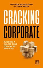 Cracking Corporate: Building a career that you can be proud of cena un informācija | Ekonomikas grāmatas | 220.lv