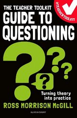Teacher Toolkit Guide to Questioning цена и информация | Книги по социальным наукам | 220.lv