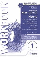 Cambridge IGCSE and O Level History Workbook 1 - Core content Option B: The 20th century: International Relations since 1919 2nd Edition cena un informācija | Grāmatas pusaudžiem un jauniešiem | 220.lv