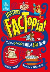 History FACTopia!: Follow Ye Olde Trail of 400 Facts цена и информация | Книги для подростков и молодежи | 220.lv