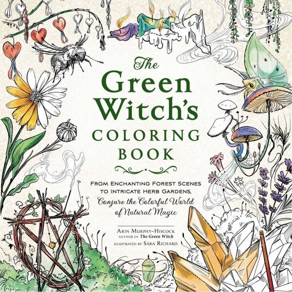 Green Witch's Coloring Book: From Enchanting Forest Scenes to Intricate Herb Gardens, Conjure the Colorful World of Natural Magic cena un informācija | Grāmatas par veselīgu dzīvesveidu un uzturu | 220.lv