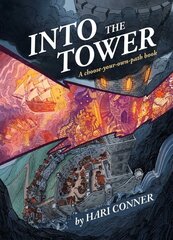 Into the Tower: A Choose-Your-Own-Path Book cena un informācija | Grāmatas par veselīgu dzīvesveidu un uzturu | 220.lv