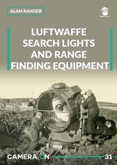 Luftwaffe Search Lights and Range Finding Equipment cena un informācija | Sociālo zinātņu grāmatas | 220.lv
