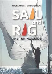 Sail and Rig - The Tuning Guide: The Tuning Guide cena un informācija | Grāmatas par veselīgu dzīvesveidu un uzturu | 220.lv