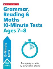 Grammar, Reading & Maths 10-Minute Tests Ages 7-8 цена и информация | Книги для подростков и молодежи | 220.lv