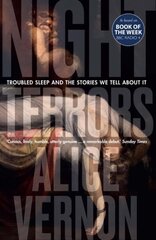 Night Terrors: Troubled Sleep and the Stories We Tell About It цена и информация | Книги по социальным наукам | 220.lv