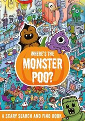 Where's the Monster Poo? cena un informācija | Grāmatas mazuļiem | 220.lv