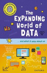 Very Short Introductions for Curious Young Minds: The Expanding World of Data 1 цена и информация | Книги для подростков  | 220.lv