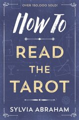 How to Read the Tarot Revised ed. цена и информация | Самоучители | 220.lv