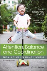 Attention, Balance and Coordination: The A.B.C. of Learning Success 2nd edition cena un informācija | Sociālo zinātņu grāmatas | 220.lv