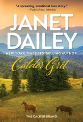 Calder Grit: A Sweeping Historical Ranching Dynasty Novel cena un informācija | Fantāzija, fantastikas grāmatas | 220.lv