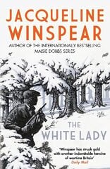 White Lady: A captivating stand-alone mystery from the author of the bestselling Maisie Dobbs series cena un informācija | Fantāzija, fantastikas grāmatas | 220.lv