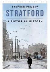 Stratford: A Pictorial History New edition cena un informācija | Grāmatas par veselīgu dzīvesveidu un uzturu | 220.lv