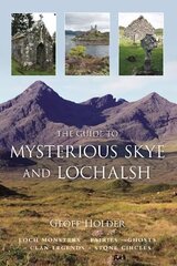 Guide to Mysterious Skye and Lochalsh UK ed. цена и информация | Книги о питании и здоровом образе жизни | 220.lv