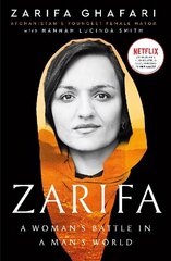 Zarifa: A Woman's Battle in a Man's World. As Featured in the NETFLIX documentary IN HER HANDS cena un informācija | Biogrāfijas, autobiogrāfijas, memuāri | 220.lv