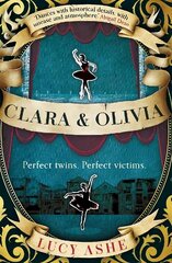 Clara & Olivia: 'A wonderful, eye-opening debut'. The Times цена и информация | Фантастика, фэнтези | 220.lv