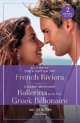 One Night On The French Riviera / Ballerina And The Greek Billionaire: One Night on the French Riviera / Ballerina and the Greek Billionaire cena un informācija | Fantāzija, fantastikas grāmatas | 220.lv