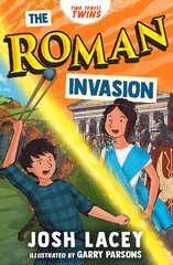 Time Travel Twins: The Roman Invasion цена и информация | Книги для подростков  | 220.lv