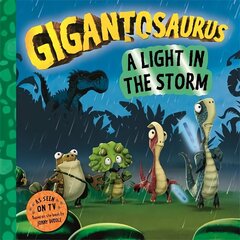 Gigantosaurus - A Light in the Storm cena un informācija | Grāmatas mazuļiem | 220.lv