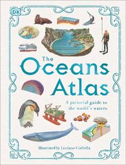 Oceans Atlas: A Pictorial Guide to the World's Waters цена и информация | Книги для подростков и молодежи | 220.lv