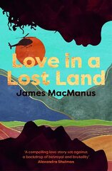 Love in a Lost Land cena un informācija | Fantāzija, fantastikas grāmatas | 220.lv