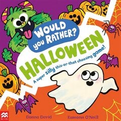 Would You Rather? Halloween: A super silly this-or-that choosing game! cena un informācija | Grāmatas mazuļiem | 220.lv