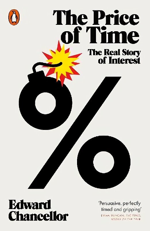 Price of Time: The Real Story of Interest cena un informācija | Ekonomikas grāmatas | 220.lv