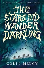 The Stars Did Wander Darkling цена и информация | Книги для подростков и молодежи | 220.lv