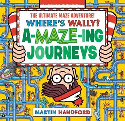 Where's Wally? A-MAZE-ing Journeys цена и информация | Книги для самых маленьких | 220.lv