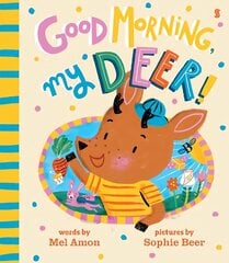 Good Morning, My Deer! цена и информация | Книги для малышей | 220.lv